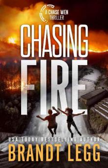 Chasing Fire Read online