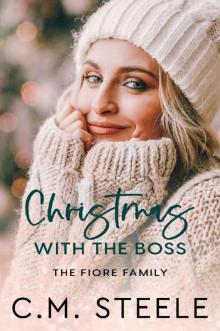Christmas with the Boss (The Fiore Family Book 2) Read online