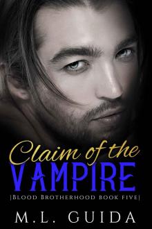 Claim of the Vampire: A Vampire Romance (Blood Brotherhood Book 5) Read online