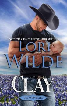 Clay (Texas Rascals Book 11) Read online