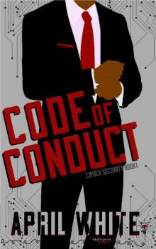 Code of Conduct (Cipher Security Book 1) Read online