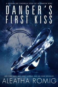 Danger’s First Kiss Read online