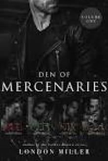 Den of Mercenaries: Volume One (The Mercenaries Book 1) Read online
