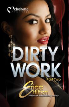Dirty Work, Part 2 Read online