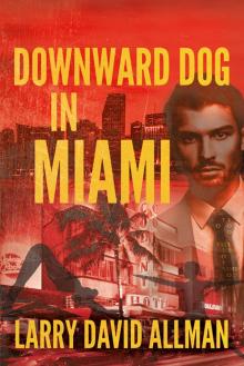 Downward Dog in Miami Read online