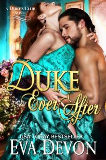 Duke Ever After (Dukes' Club Book 5) Read online