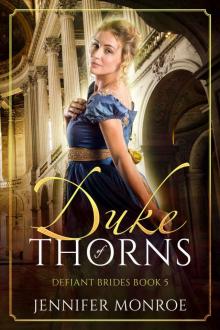 Duke of Thorns: Defiant Brides Book 5 Read online