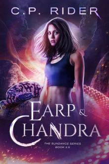 Earp & Chandra: The Sundance Series Book 2.5 Read online