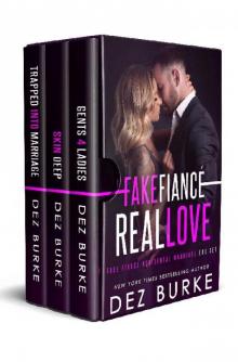 Fake Fiancé, Real Love: Fake Fiance Accidental Marriage Box Set Read online