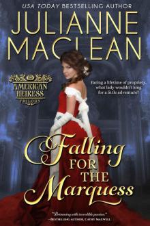 Falling for the Marquess (American Heiress Trilogy Book 2) Read online