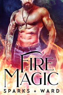 Fire Magic: MC Dragon Shifter Warriors Read online