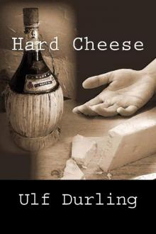 Hard Cheese Read online