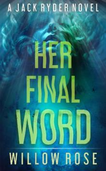 Her Final Word