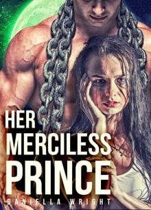 Her Merciless Prince Read online