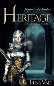 Heritage- Legends of Shadear Read online