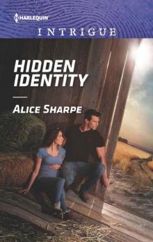 Hidden Identity (Harlequin Intrigue) Read online