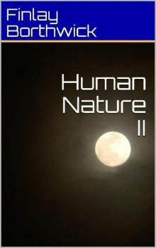 Human Nature (Book 2): Human Nature II Read online