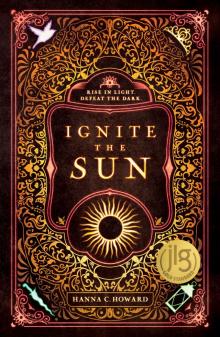 Ignite the Sun