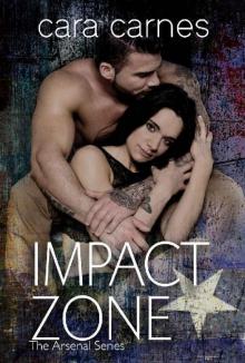 Impact Zone (The Arsenal Book 6) Read online