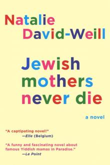 Jewish Mothers Never Die Read online