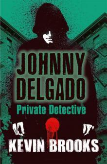 Johnny Delgado Private Detective Read online
