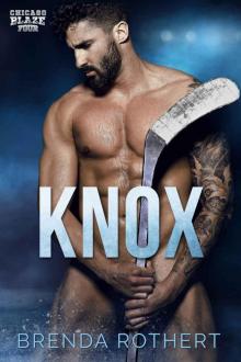 Knox: A Chicago Blaze Hockey Romance Read online