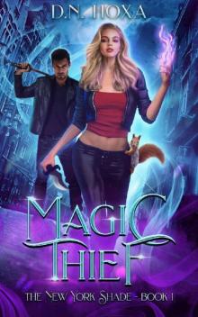 Magic Thief (The New York Shade Book 1) Read online