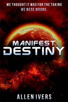 Manifest Destiny Read online
