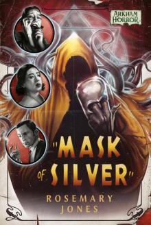 Mask of Silver Read online