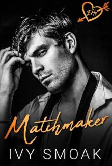 Matchmaker (Empire High Book 4) Read online