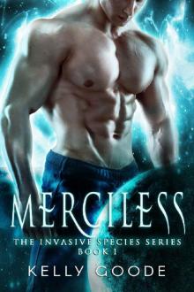 MERCILESS : Alien Sci fi Romance (Invasive Species Control Unit Book 1) Read online