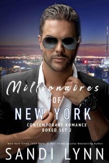 Millionaires of New York Boxed Set 2: Featuring Four Standalone Millionaire Romance Novels Set In New York City Read online