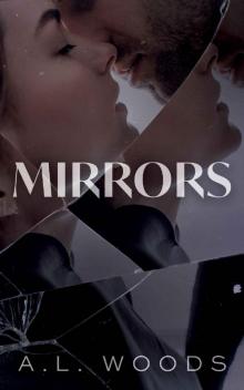 Mirrors (Reflections Book 1) Read online