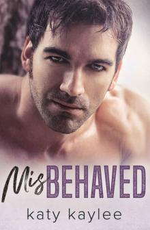 Misbehaved (Brother's Best Friend Book 4) Read online