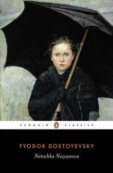 Netochka Nezvanova (Penguin ed.) Read online
