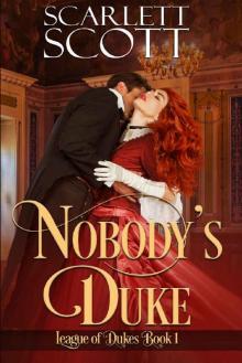 Nobody's Duke (League of Dukes Book 1) Read online