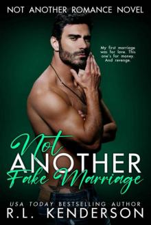 Not Another Fake Marriage (Not Another Romance) Read online