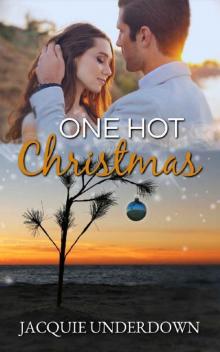 One Hot Christmas (Mercy Island Series Book 2) Read online