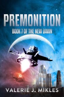 Premonition: A Space Opera Adventure Series (The New Dawn Book 7)