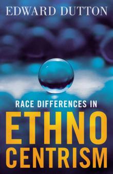 Race Differences in Ethnocentrism Read online