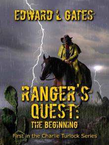 Ranger's Quest- The Beginning Read online
