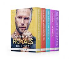 Ravishing Royals Box Set: Books 1 - 5 Read online