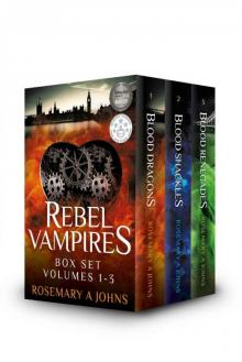 Rebel Vampires: The Complete Series Read online