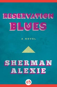 Reservation Blues Read online
