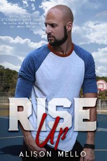 Rise Up (A Coach's Love Book 3) Read online