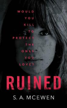 Ruined (Family Untied Book 1) Read online