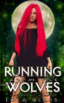 Running from the Wolves (Wolfsbane Book 1) Read online