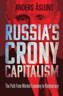 Russia's Crony Capitalism Read online