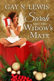 Sarah and the Widow's Mate (Christmas Holiday Extravaganza) Read online
