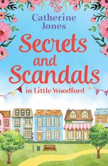 Secrets and Scandals in Little Woodford Read online